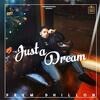 Just A Dream - Prem Dhillon Poster