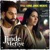 Jinde Meriye - Parmish Verma Poster