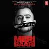 Meri Baari - Millind Gaba Poster