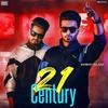 21 Century - Mankirt Aulakh Poster