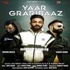 Yaar Graribaaz - Dilpreet Dhillon Poster