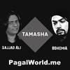 Tamasha - Sajjad Ali Ft Bohemia 190Kbps Poster