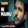  Ni Mainu (Sarvann) - Amrinder Gill 190Kbps Poster