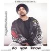  Do You Know - Diljit Dosanjh 320Kbps Poster