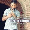  Raah Jandi - Dilpreet Dhillon Ft Desi Crew 320Kbps Poster