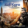  Roll Karo - Lil Golu - 320Kbps Poster