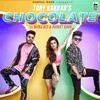  Chocolate - Tony Kakkar Riyaz Poster