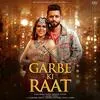  Garbe Ki Raat - Rahul Vaidya Poster