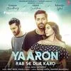  Yaaron Rab Se Dua Karo - Akhil Poster