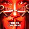  Dirty Little Secret - Zack Knight Poster