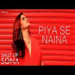 Piya Se Naina Mp3 Download Sona Mohapatra Poster
